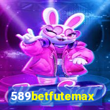 589betfutemax futebol ao vivo